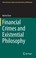 Cover of: Financial Crimes And Existential Philosophy