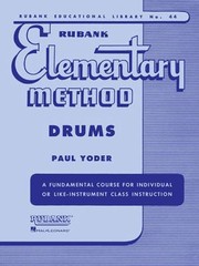 Cover of: Rubank Elementary Method A Fundamental Course For Individual Or Likeinstrument Class Instruction