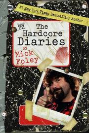 Cover of: Hardcore Diaries by Mick Foley