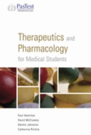 Cover of: Therapeutics And Pharmacology For Medical Students