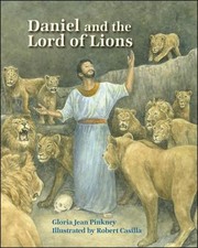 Daniel And The Lord Of Lions by Jerry Pinkney