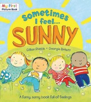 Cover of: Sometimes I Feel Sunny