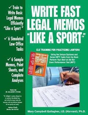 Cover of: Write Fast Legal Memos Like A Sport by 