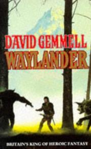 Cover of: WAYLANDER by David A. Gemmell, David A. Gemmell