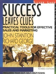 Cover of: Success Leaves Clues Practical Tools For Effective Sales And Marketing