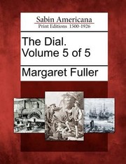 Cover of: The Dial Volume 5 of 5