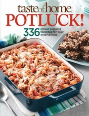 Cover of: Potluck 336 Crowdpleasing Favorites For Easy Entertaining