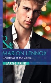 Christmas at the Castle by Marion Lennox