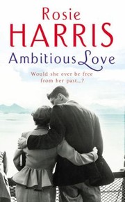 Cover of: Ambitious Love