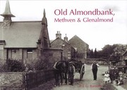 Cover of: Old Almondbank Methven And Glenalmond