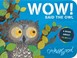 Cover of: Wow Said The Owl