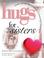 Cover of: Hugs for Sisters