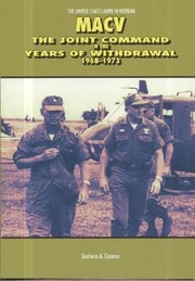 Macv The Joint Command In The Years Of Withdrawal 19681973 by Graham A. Cosmas