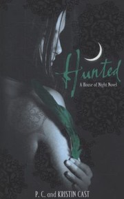 Cover of: Hunted by Kristin Cast