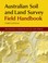 Cover of: Australian Soil And Land Survey Field Handbook