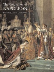 Cover of: The Coronation Of Napoleon Painted By David