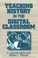 Cover of: Teaching History In The Digital Classroom