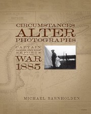Cover of: Circumstances Alter Photographs Captain James Peters Reports From The War Of 1885 by 