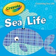Cover of: Crayola Sea Life
            
                Crayola Piggy Toes Press by 