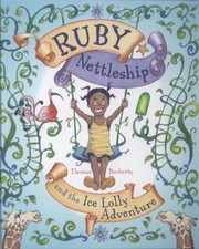 Cover of: Ruby Nettleship And The Ice Lolly Adventure