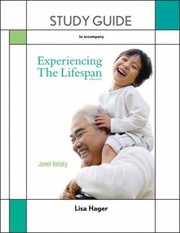 Cover of: Experiencing The Lifespan Third Edition by 