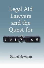 Cover of: Legal Aid Lawyers And The Quest For Justice