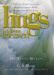 Cover of: On Angels Wings: Sayings, Scriptures, and Stories from the Bible Revealing God's Love (Hugs from Heaven)