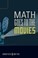Cover of: Math Goes To The Movies