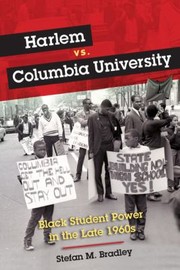 Cover of: Harlem Vs Columbia University Black Student Power In The Late 1960s