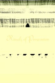 Rituals Of Prosecution The Roman Inquisition And The Prosecution Of Philoprotestants In Sixteenthcentury Italy by Jane K. Wickersham