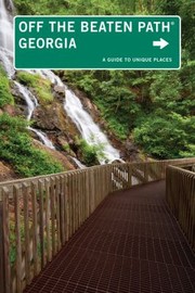 Cover of: Georgia Off The Beaten Path A Guide To Unique Places