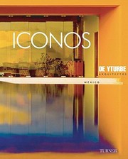 Cover of: Icons De Yturbe Arquitectos Mexico by 