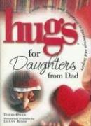Cover of: Hugs for Daughters from Dad (Hugs Series) by David A. Owen