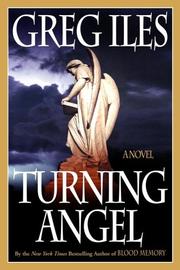 Turning angel by Greg Iles