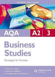 Cover of: Aqa A2 Business Studies Student Unit Guide