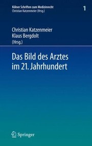 Cover of: Das Bild Des Arztes Im 21 Jahrhundert