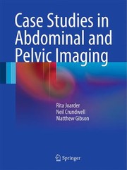 Cover of: Case Studies In Abdominal And Pelvic Imaging by Matthew Gibson