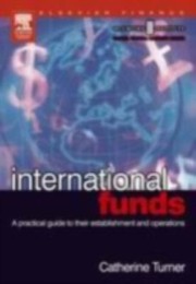 Cover of: International Funds
            
                Securities Institute Global Capital Markets by 