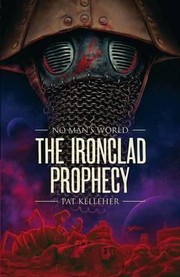 Cover of: The Ironclad Prophecy