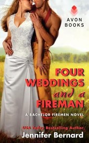 Cover of: Four Weddings And A Fireman