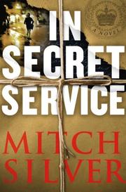 Cover of: In Secret Service by Mitch Silver, Mitch Silver