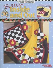 Cover of: Be Warm Inside and Out
            
                Mary Engelbreit Leisure Arts