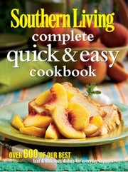 Cover of: Southern Living Complete Quick Easy Cookbook