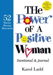 Cover of: The Power of a Positive Woman Devotional & Journal: 52 Monday Morning Motivations