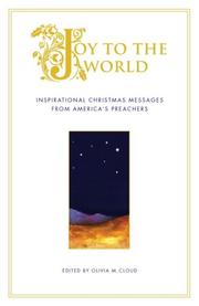 Cover of: Joy to the World: Inspirational Christmas Messages from America's Preachers
