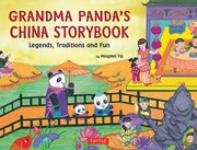 Cover of: Grandma Pandas China Storybook Legends Traditions And Fun