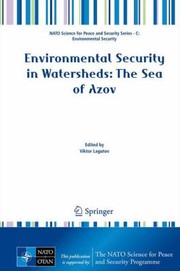 Cover of: Environmental Security In Watersheds The Sea Of Azov