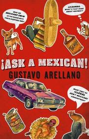 Cover of: Ask a Mexican by Gustavo Arellano