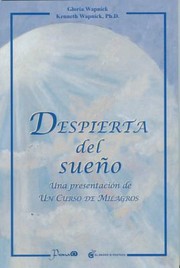 Cover of: Despierta Del Sueno Una Presentacin De Un Curso De Milagros