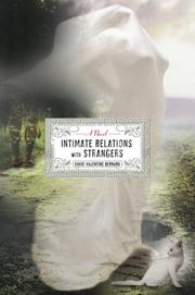 Cover of: Intimate Relations with Strangers: A Novel